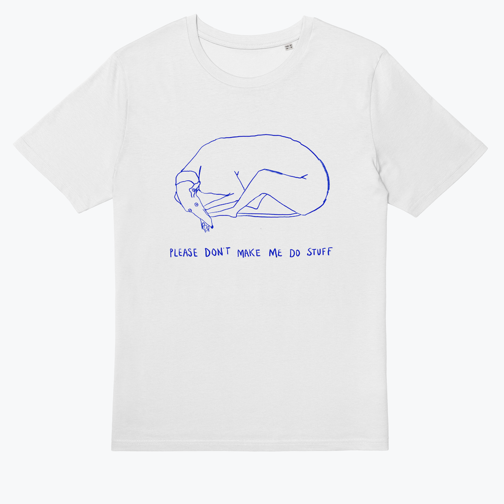 Don't Make Me Do Stuff POD