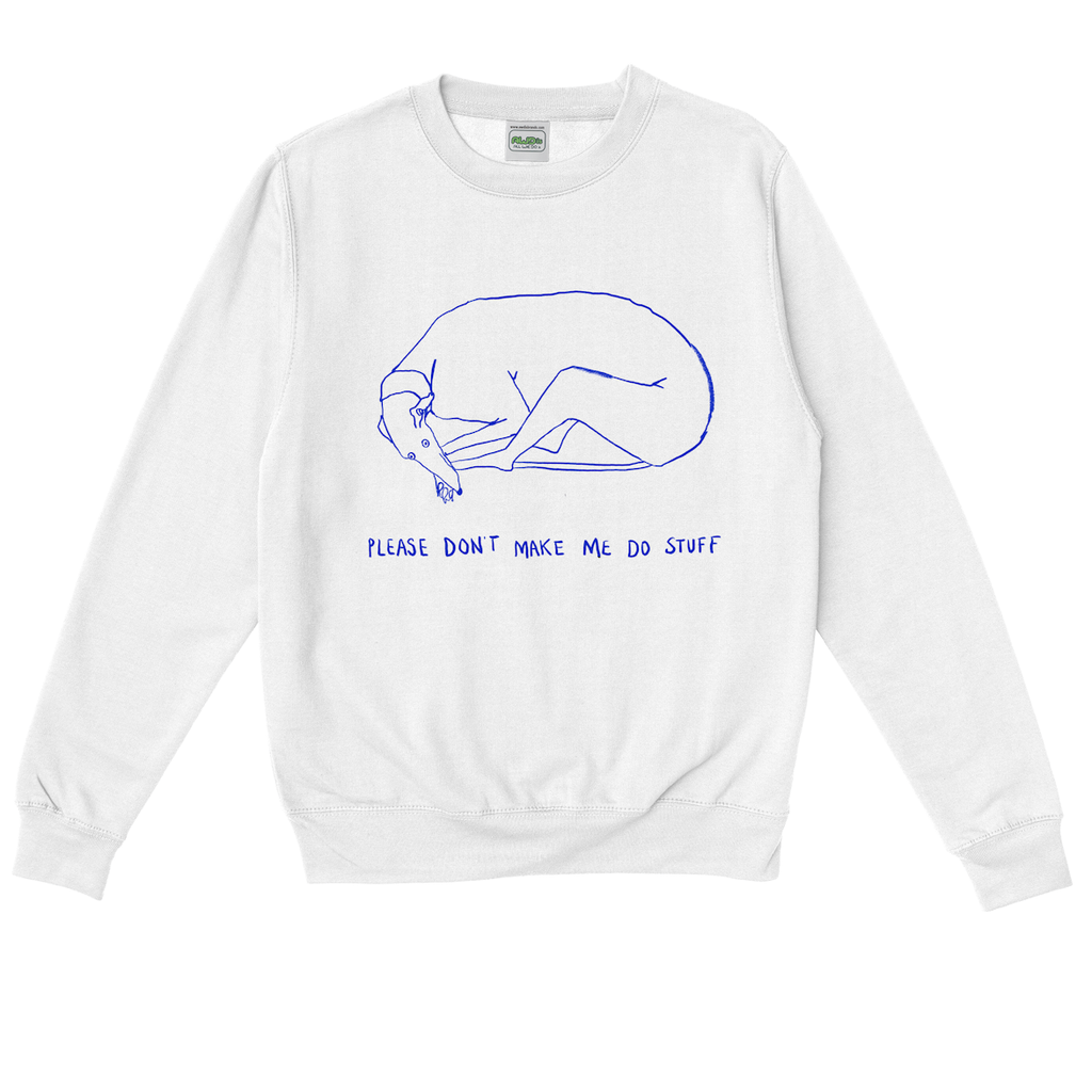 Don't Make Me Do Stuff POD