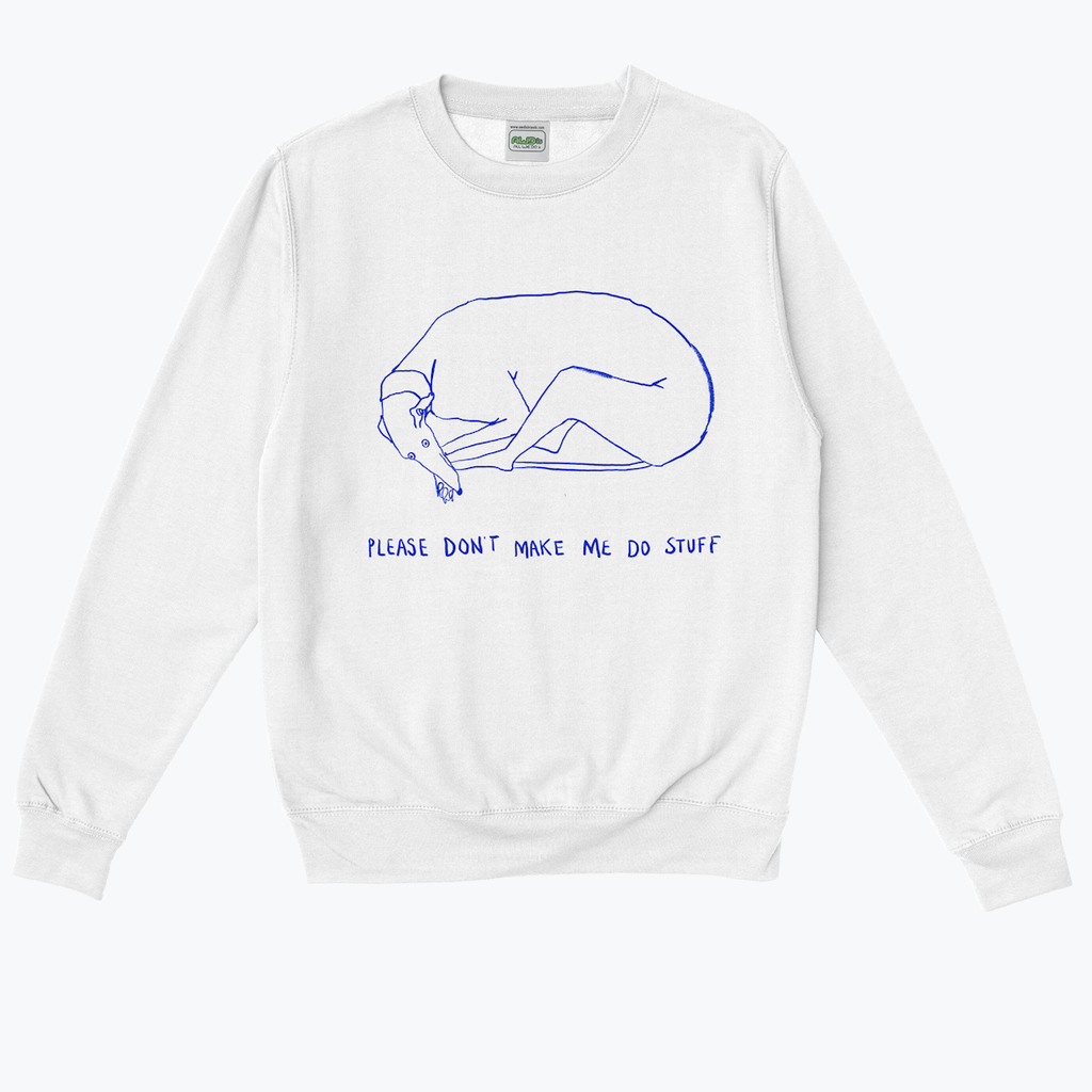 Don't Make Me Do Stuff POD