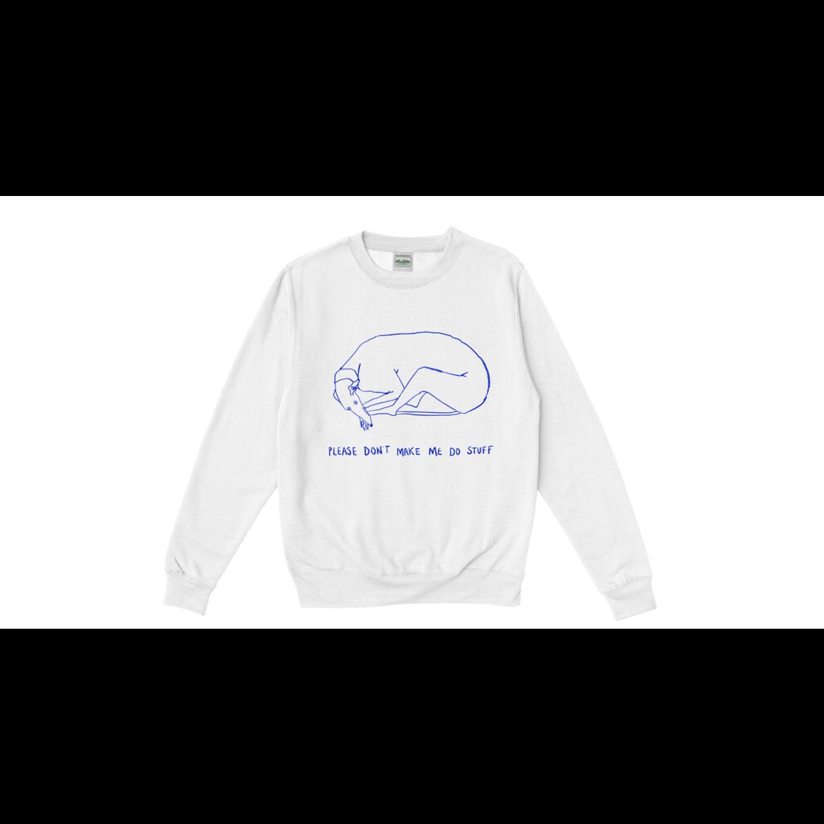 Don't Make Me Do Stuff POD